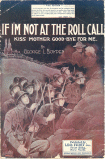 If I'm Not at the Roll Call (Kiss Mother Good-bye for Me) (War Edition) 7x10 inches